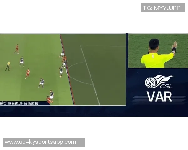 梅帅军全运会决赛首开记录却因VAR判罚无效引发划线争议